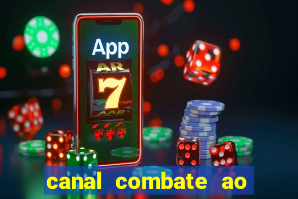 canal combate ao vivo multi canais